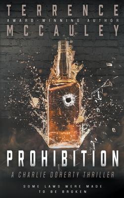 Vorderes Coverbild Prohibition: A Charlie Doherty Thriller