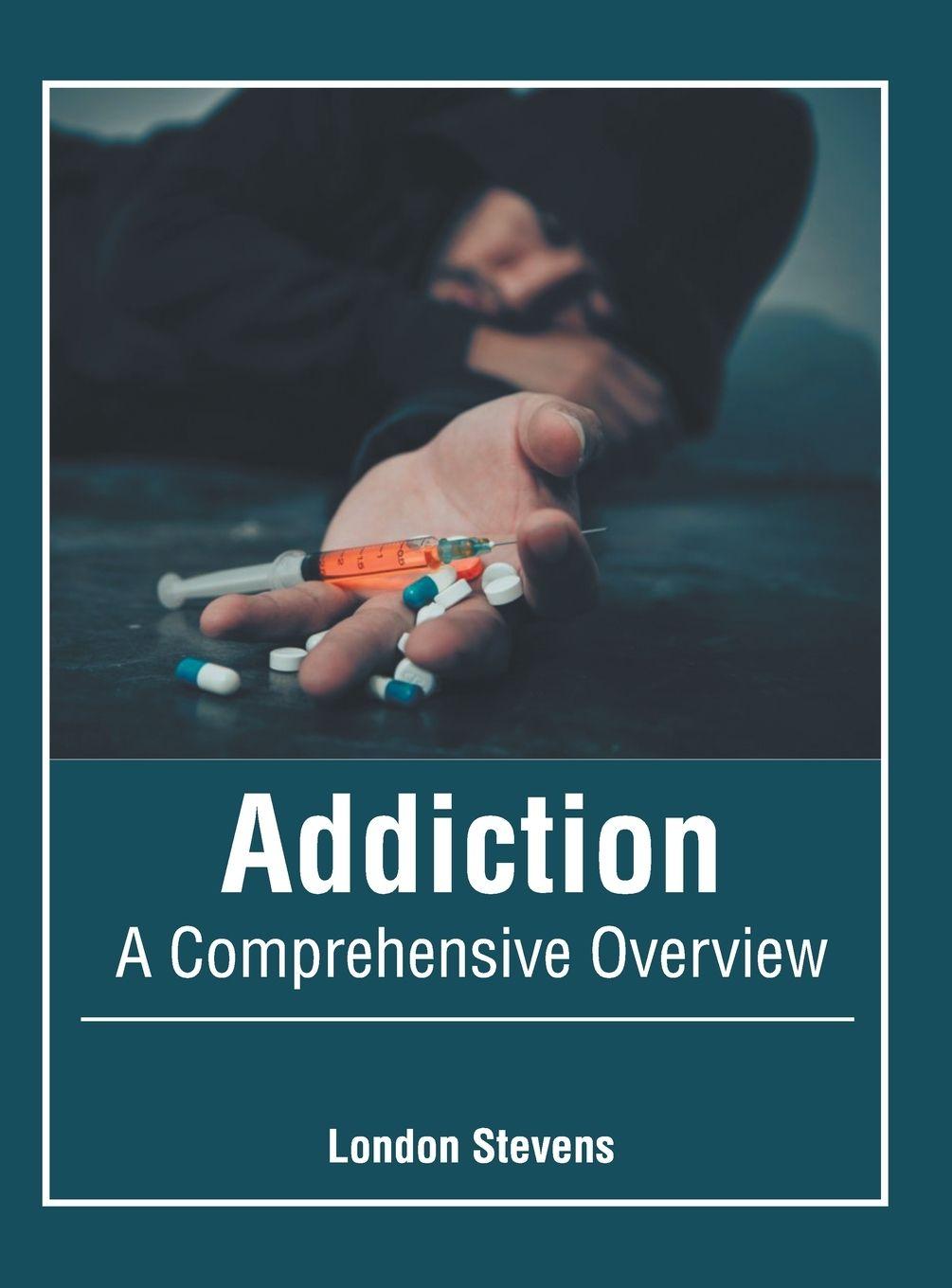 Vorderes Coverbild Addiction: A Comprehensive Overview