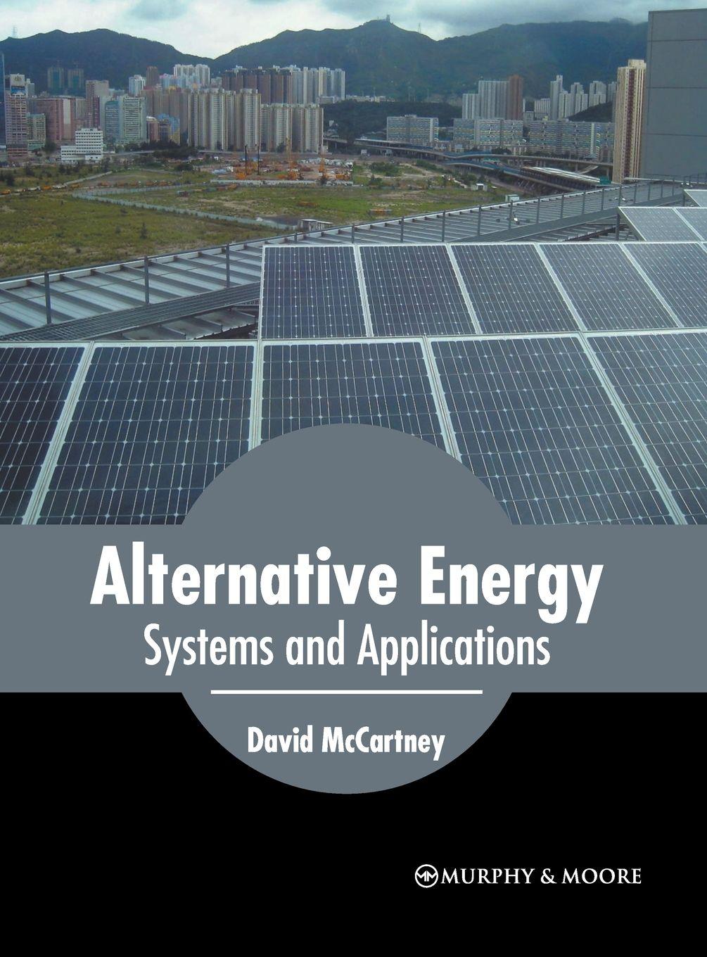 Vorderes Coverbild Alternative Energy: Systems and Applications