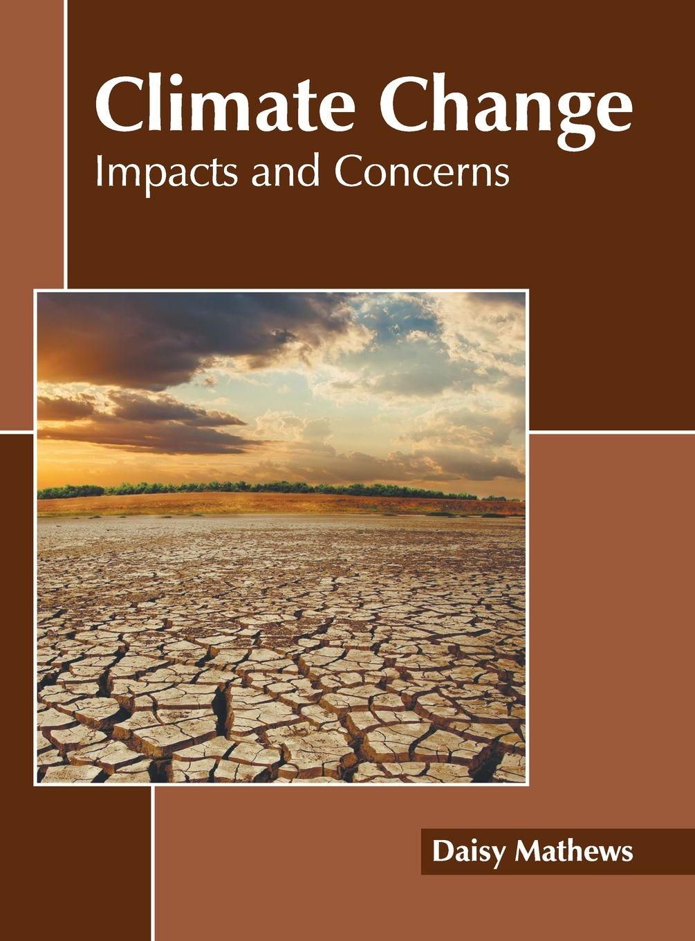 Vorderes Coverbild Climate Change: Impacts and Concerns