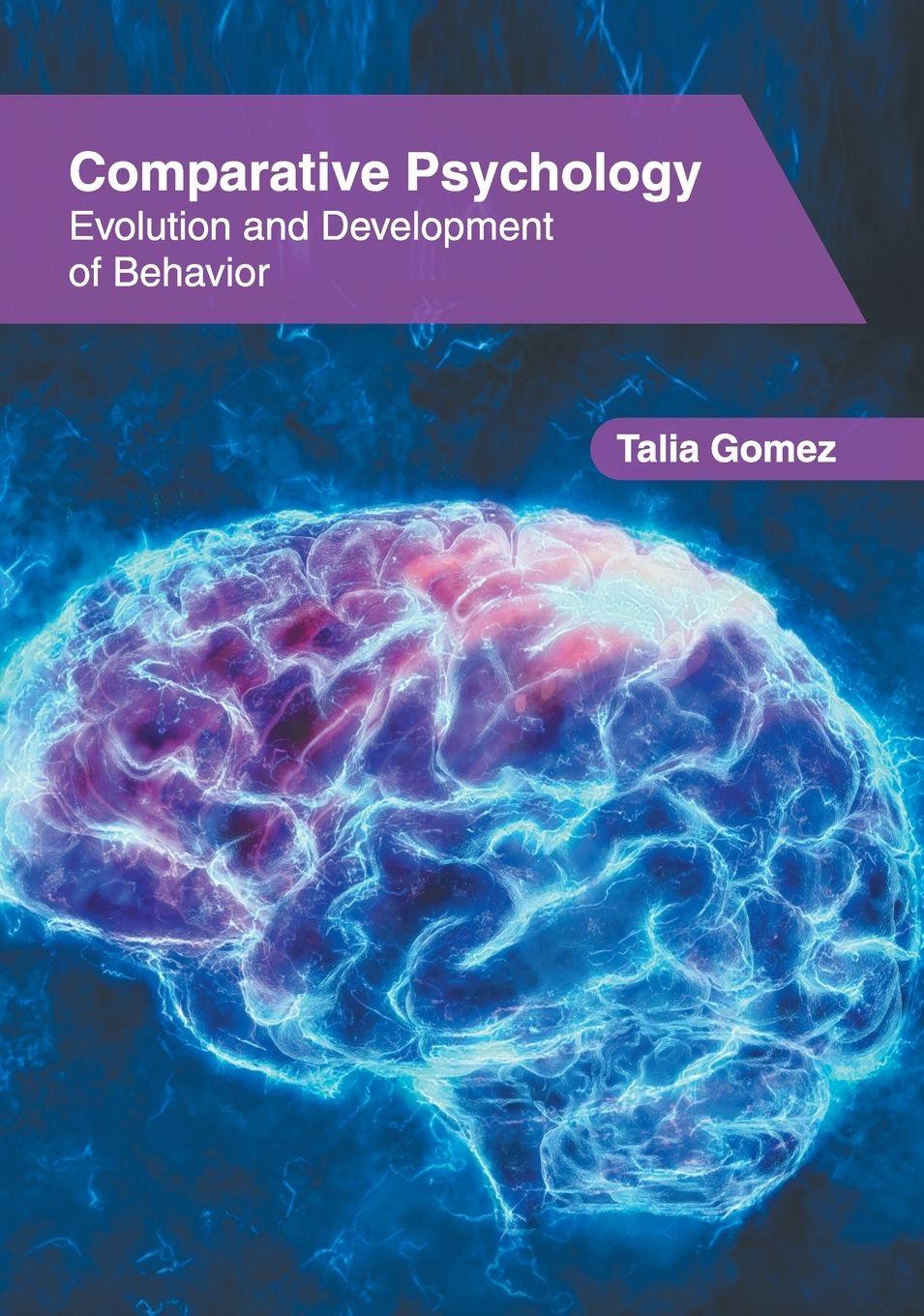 Vorderes Coverbild Comparative Psychology: Evolution and Development of Behavior