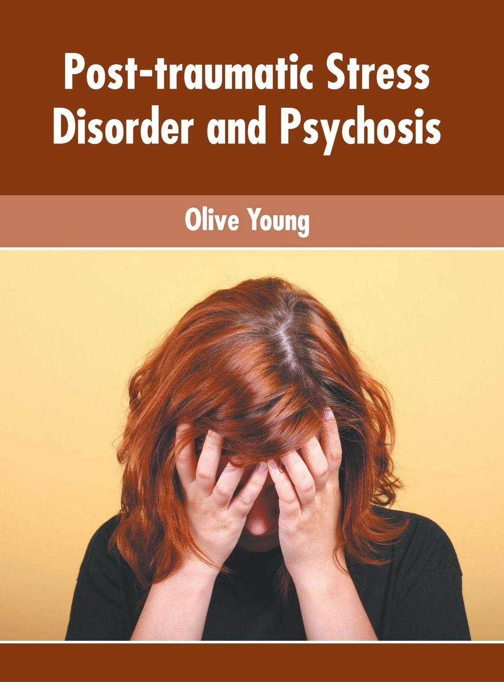 Vorderes Coverbild Post-Traumatic Stress Disorder and Psychosis