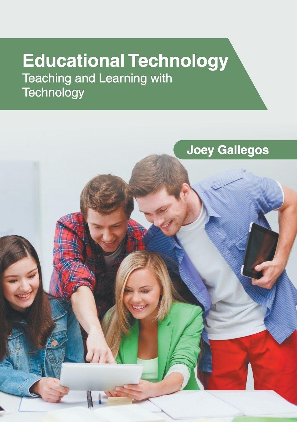 Vorderes Coverbild Educational Technology: Teaching and Learning with Technology