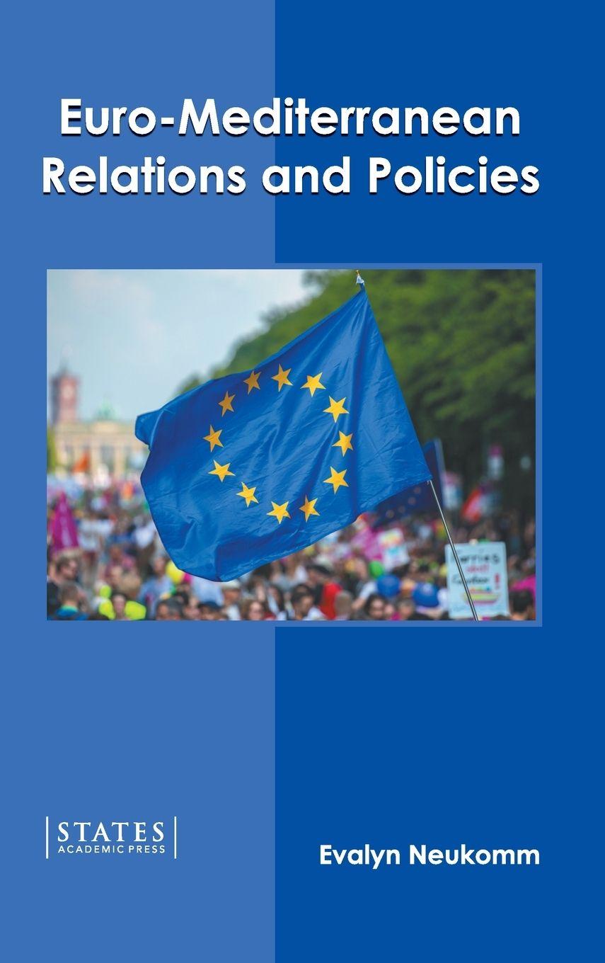 Vorderes Coverbild Euro-Mediterranean Relations and Policies