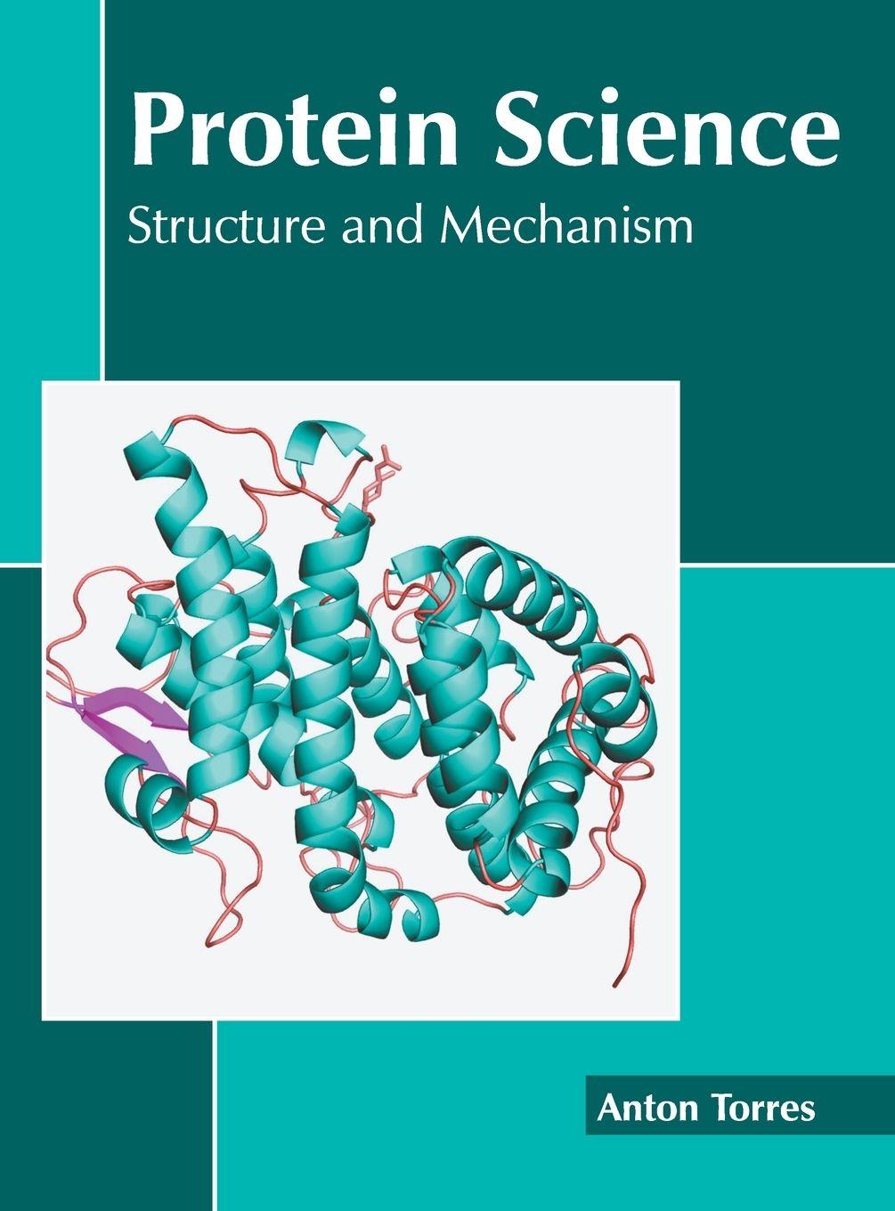 Vorderes Coverbild Protein Science: Structure and Mechanism