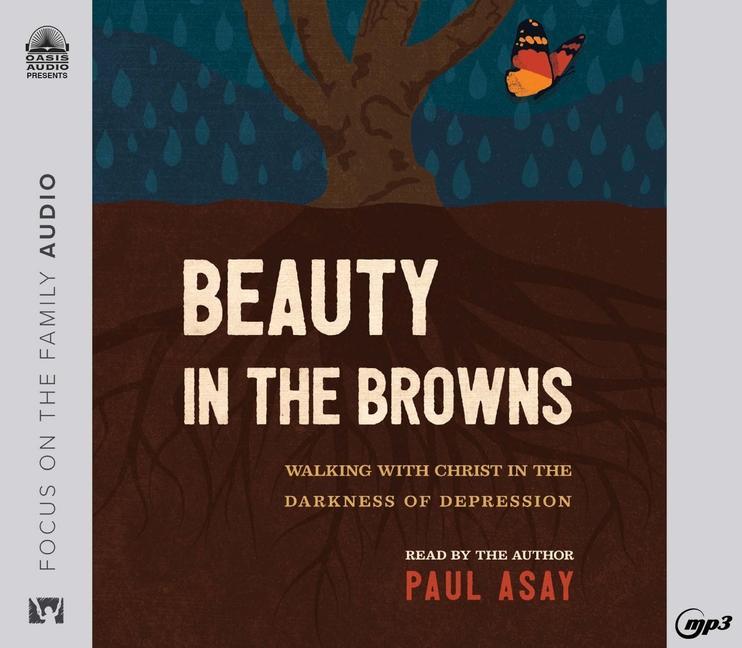 Vorderes Coverbild Beauty in the Browns: Walking with Christ in the Darkness of Depression