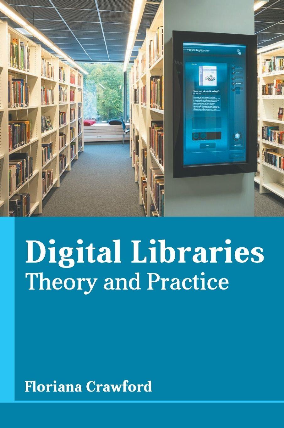 Vorderes Coverbild Digital Libraries: Theory and Practice