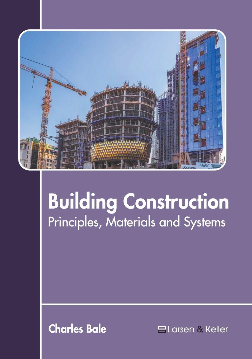 Vorderes Coverbild Building Construction: Principles, Materials and Systems