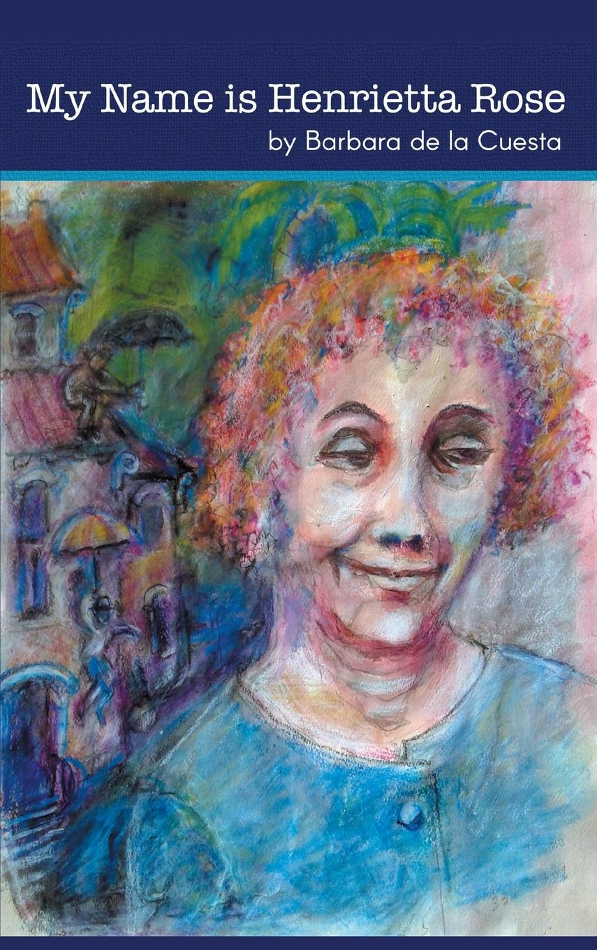 Vorderes Coverbild My Name is Henrietta Rose
