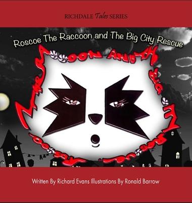 Vorderes Coverbild Roscoe The Raccoon and The Big City Rescue
