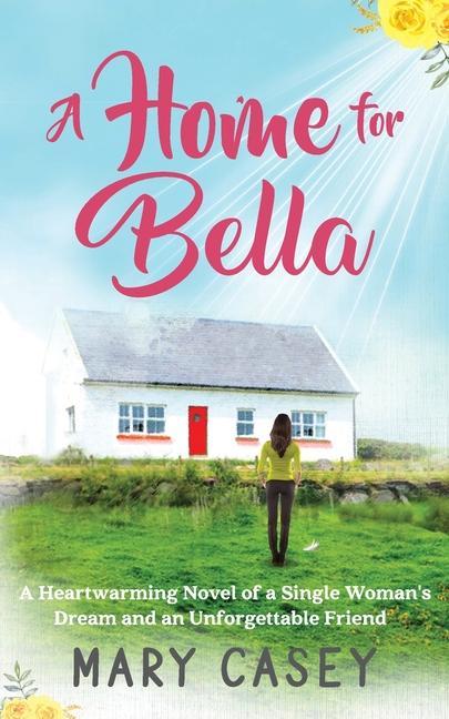 Vorderes Coverbild A Home for Bella