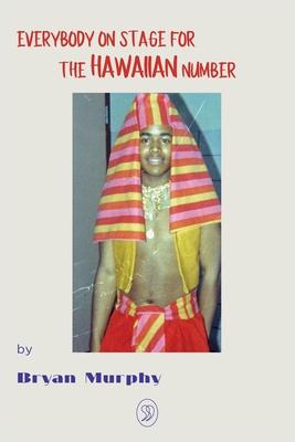 Vorderes Coverbild Everybody on Stage for the Hawaiian Number