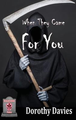 Vorderes Coverbild When They Came For You (Hardback Edition)
