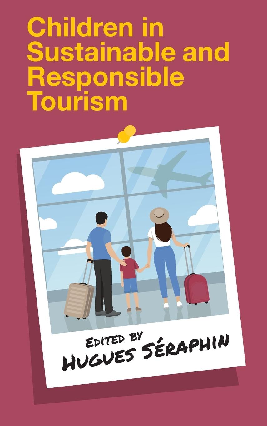 Vorderes Coverbild Children in Sustainable and Responsible Tourism