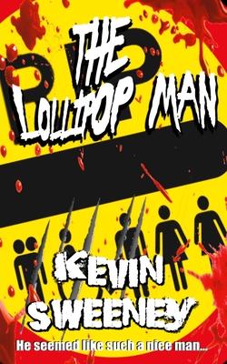 Vorderes Coverbild The Lollipop Man: Extreme Horror