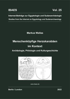 Vorderes Coverbild Menschenköpfige Herzskarabäen Im Kontext: Archäologie, Philologie Und Kulturgeschichte