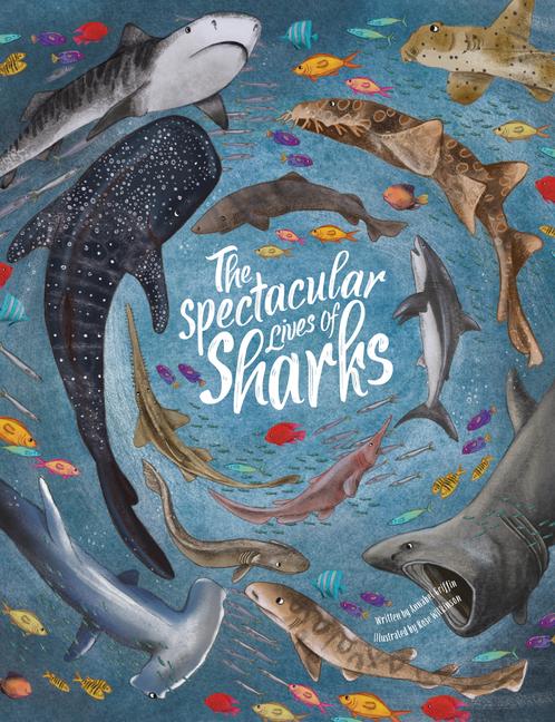 Vorderes Coverbild The Spectacular Lives of Sharks