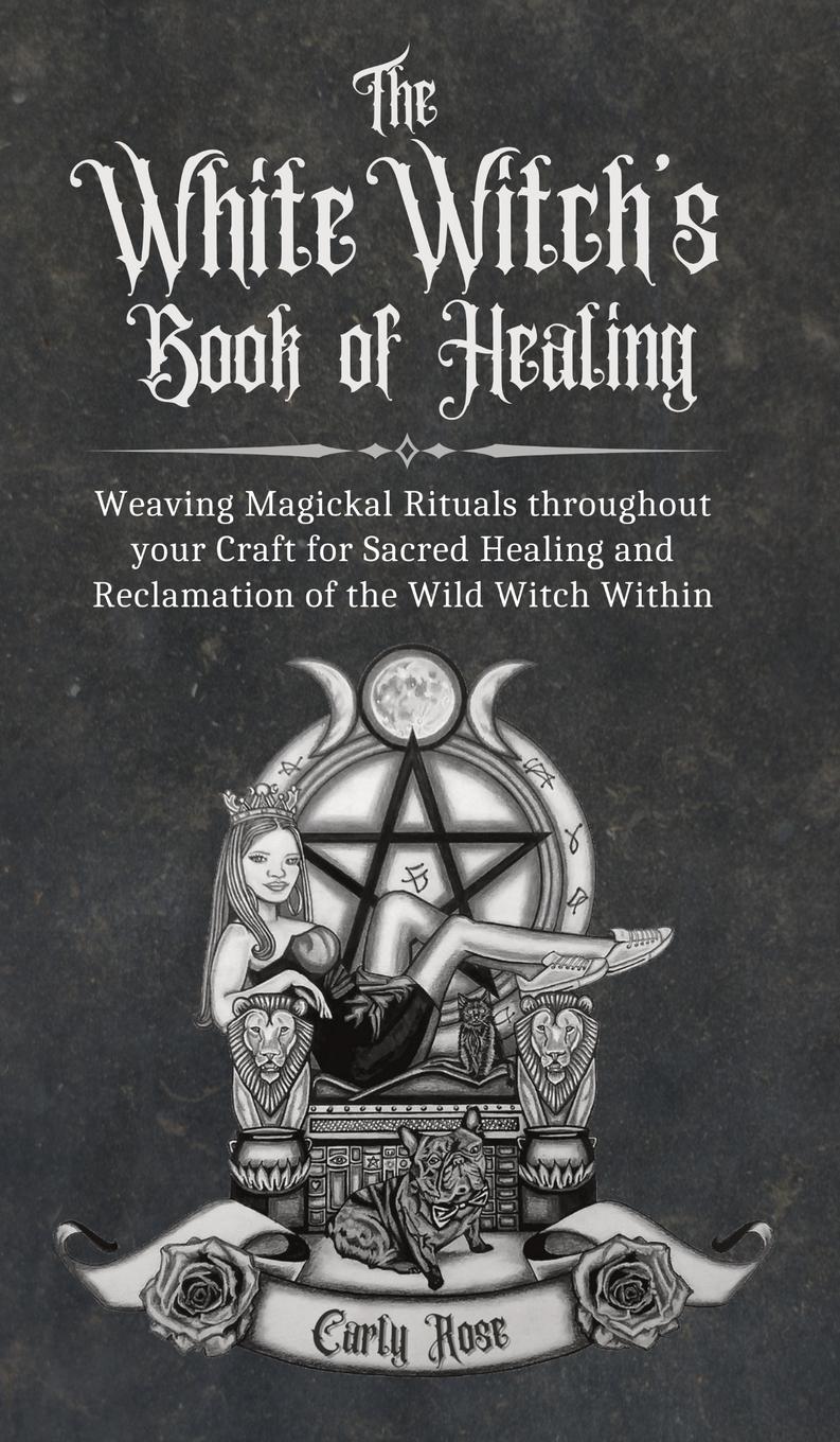 Vorderes Coverbild The White Witch's Book of Healing