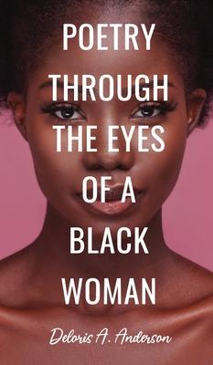 Vorderes Coverbild Poetry Through The Eyes of a Black Woman