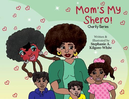 Vorderes Coverbild Mom's My Shero!