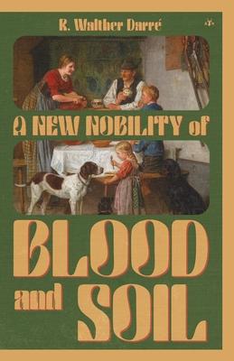 Vorderes Coverbild A New Nobility of Blood and Soil