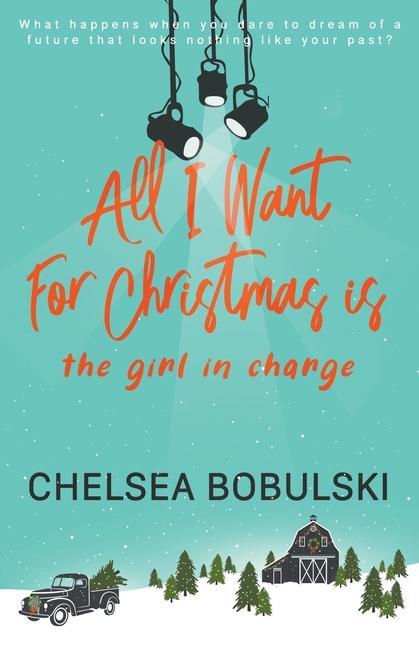 Vorderes Coverbild All I Want For Christmas is the Girl in Charge