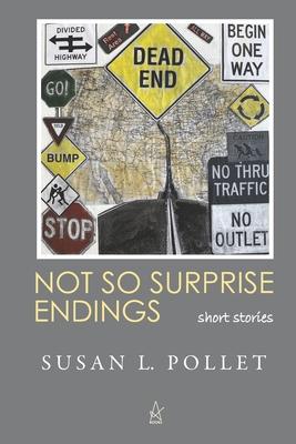 Vorderes Coverbild Not So Surprise Endings: Short Stories