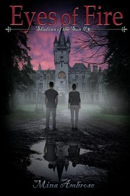 Vorderes Coverbild Eyes of Fire (Shadows of the Sun#3)