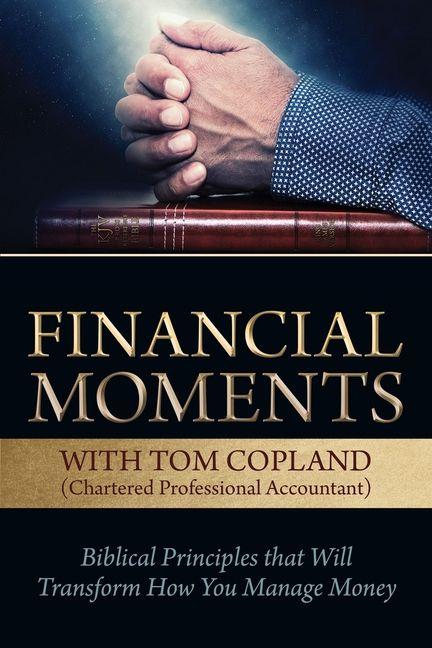Vorderes Coverbild Financial Moments with Tom Copland