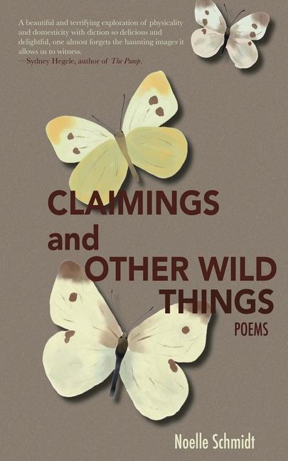 Vorderes Coverbild Claimings and Other Wild Things