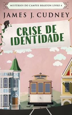 Vorderes Coverbild Crise de Identidade
