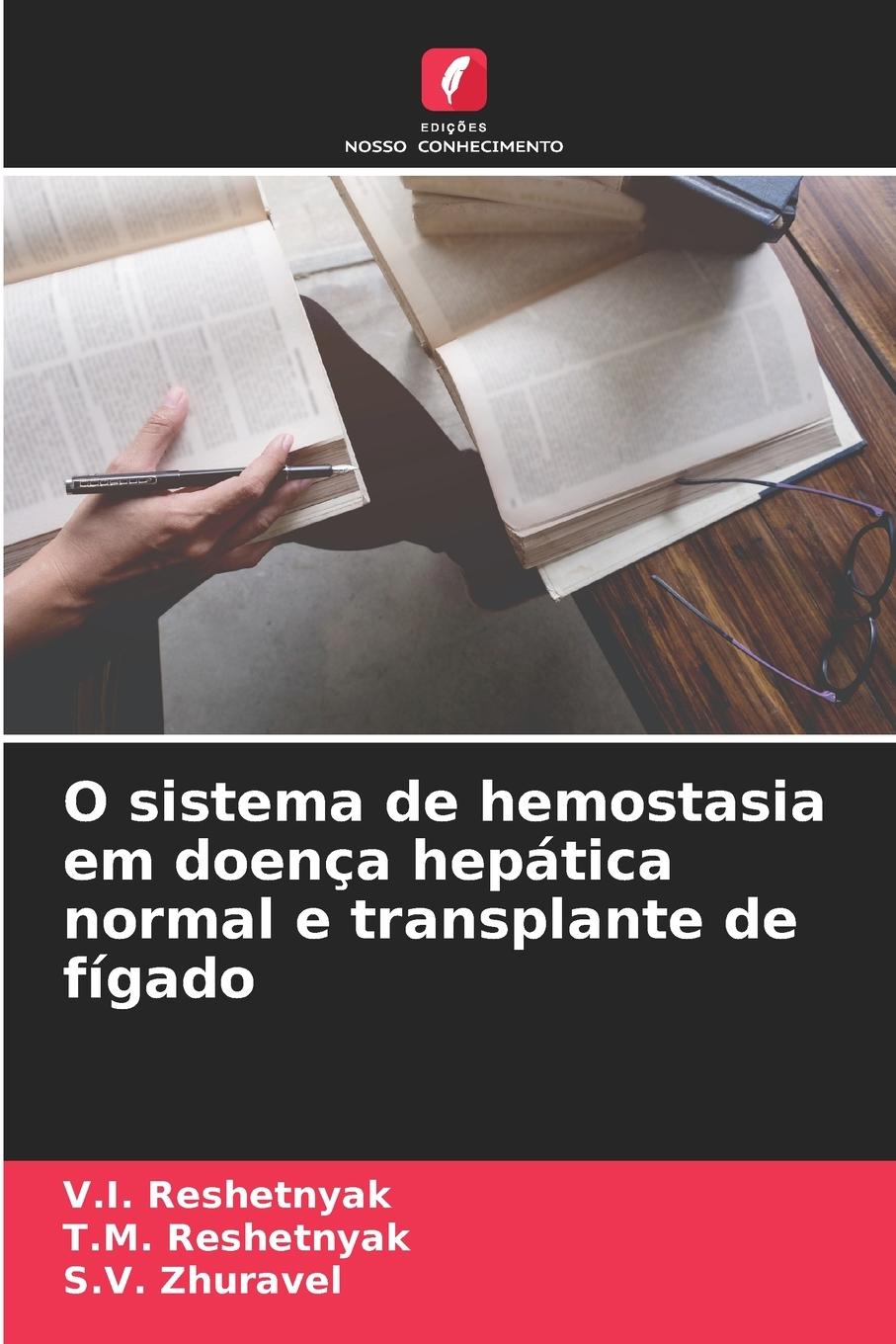Vorderes Coverbild O sistema de hemostasia em doença hepática normal e transplante de fígado