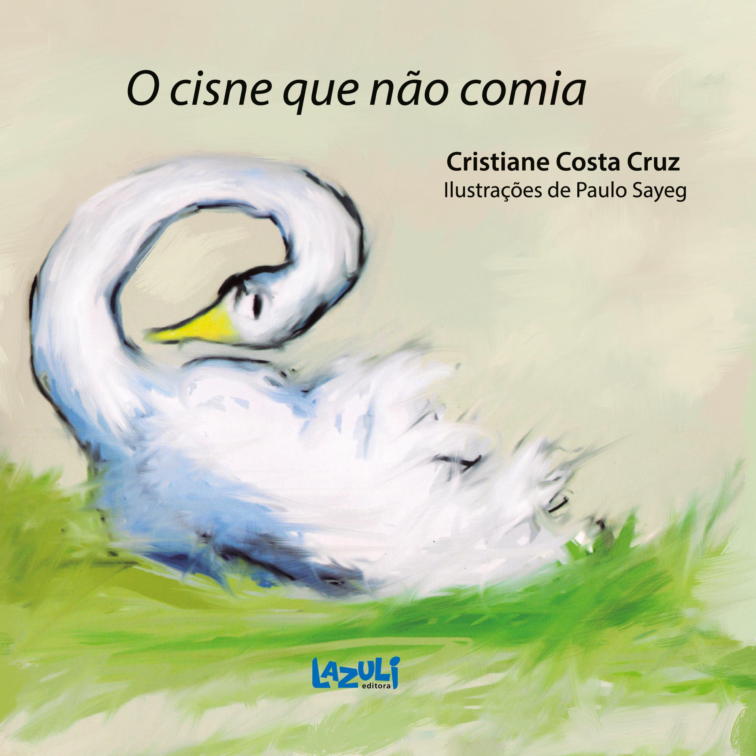Vorderes Coverbild O cisne que não comia