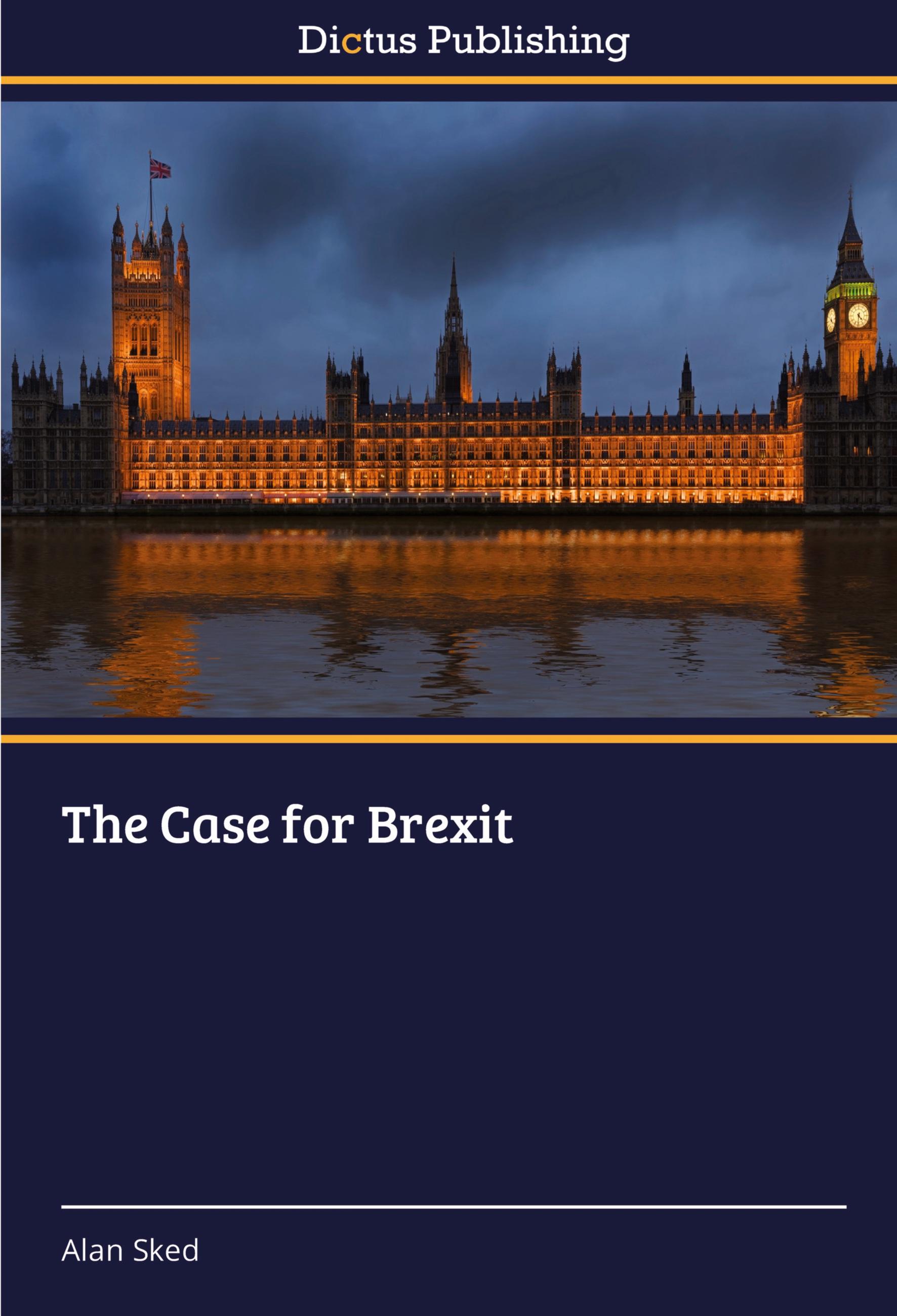 Vorderes Coverbild The Case for Brexit