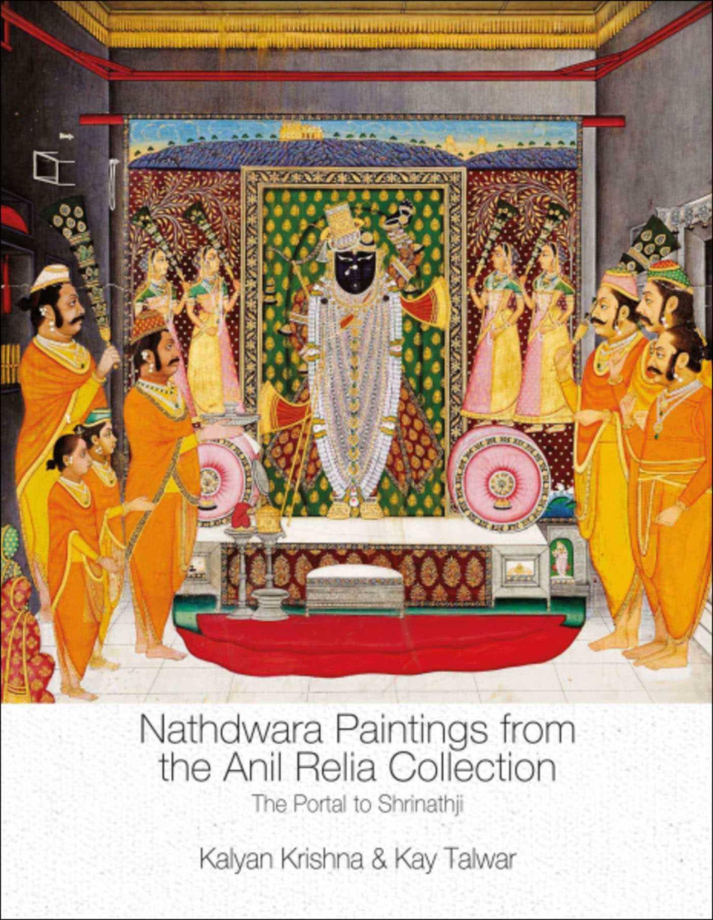 Vorderes Coverbild Nathdwara Paintings from the Anil Relia Collection