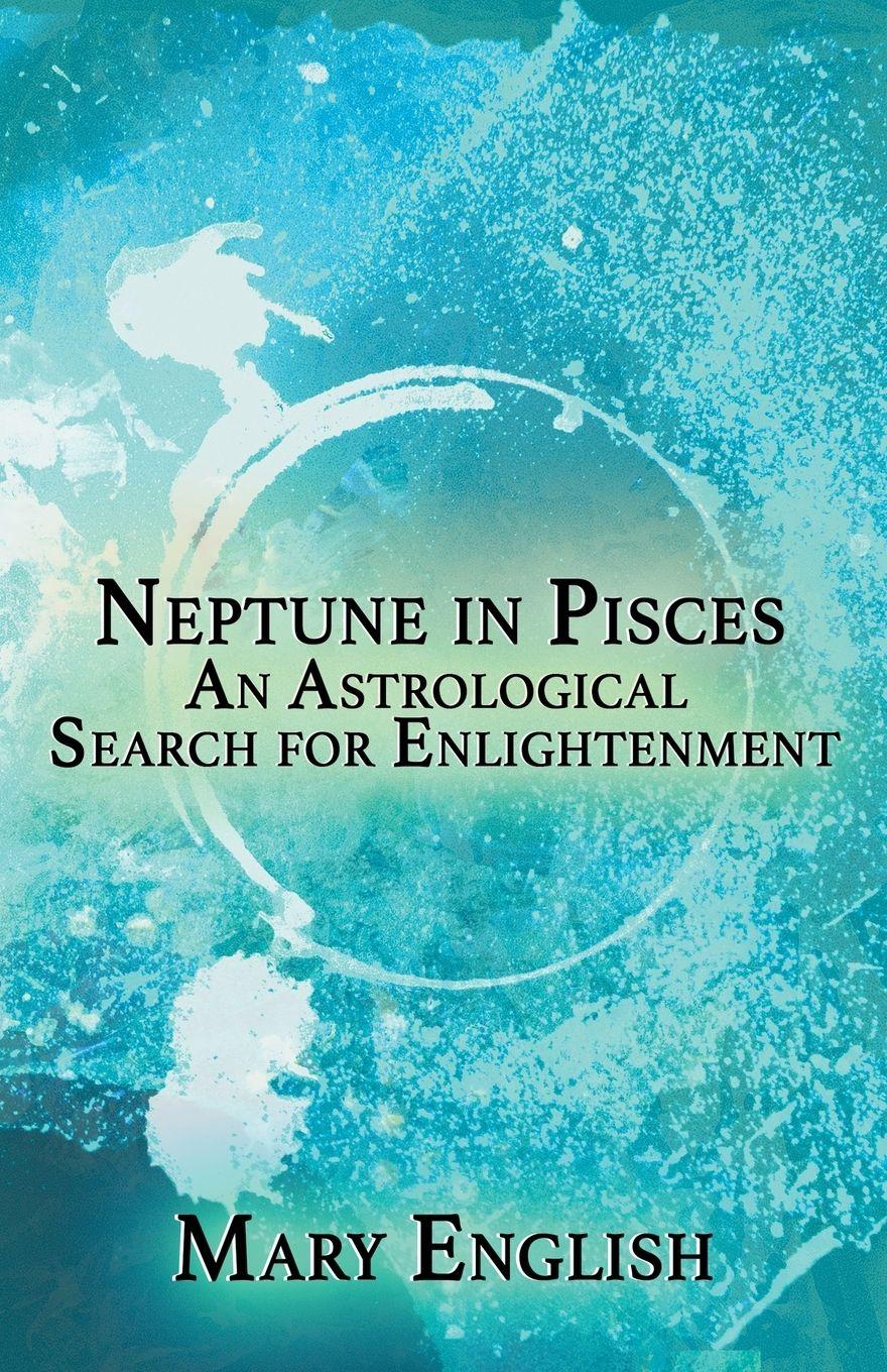 Vorderes Coverbild Neptune in Pisces, An Astrological Search for Enlightenment