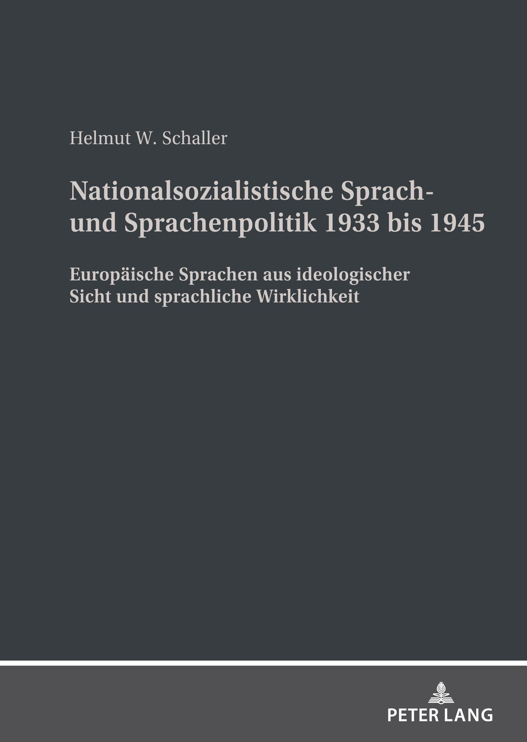 Vorderes Coverbild Nationalsozialistische Sprach- und Sprachenpolitik 1933 bis 1945