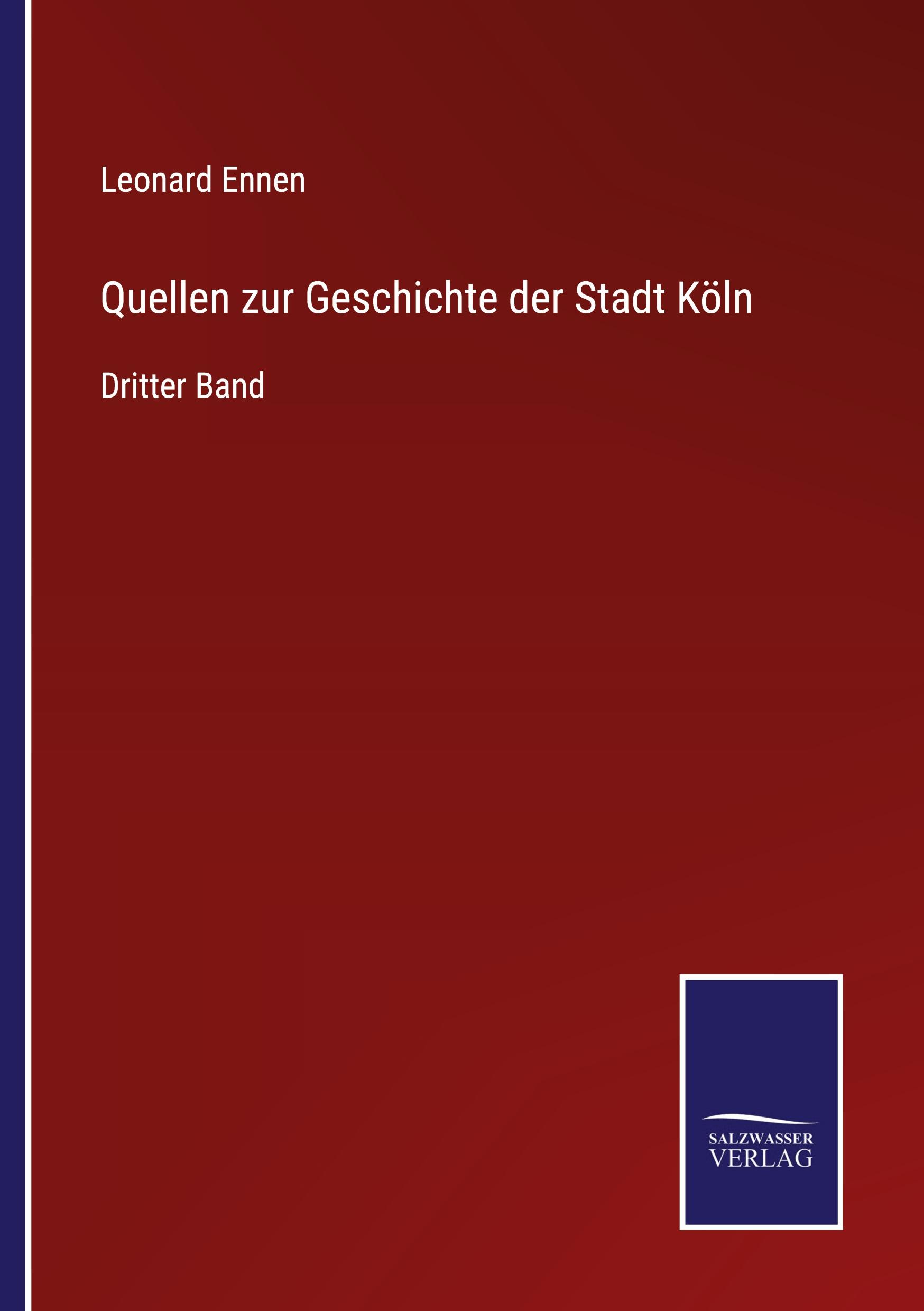 Vorderes Coverbild Quellen zur Geschichte der Stadt Köln