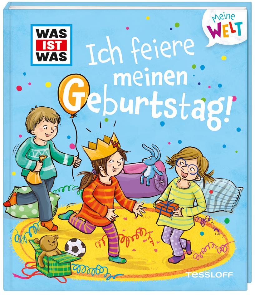 Vorderes Coverbild WAS IST WAS Meine Welt Band 2 Ich feiere meinen Geburtstag!