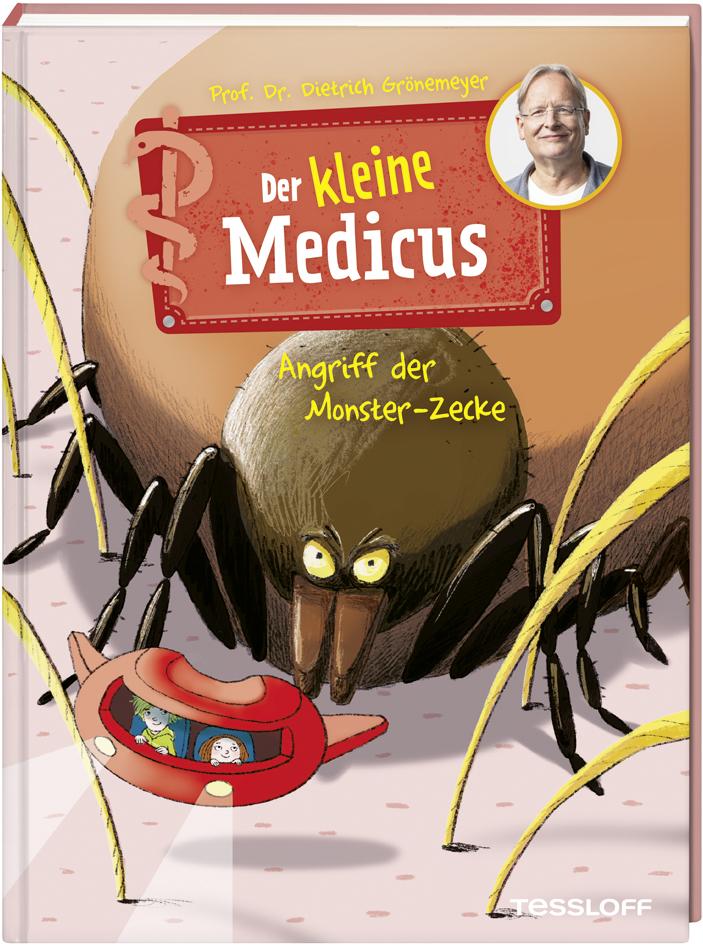 Vorderes Coverbild Der kleine Medicus. Band 6. Angriff der Monster-Zecke