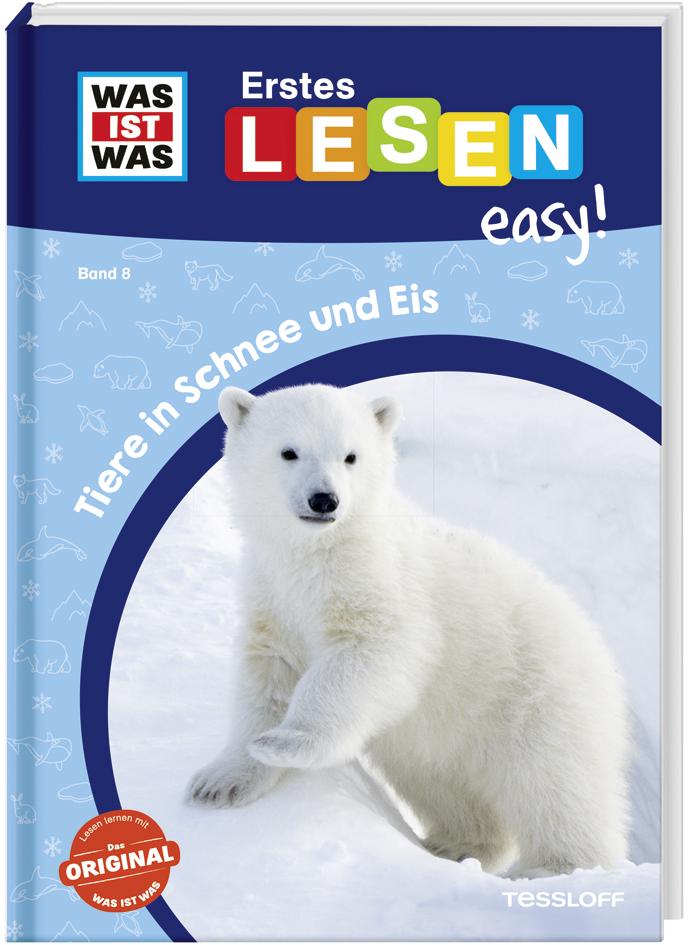 Vorderes Coverbild WAS IST WAS Erstes Lesen easy! Band 8. Tiere in Schnee und Eis