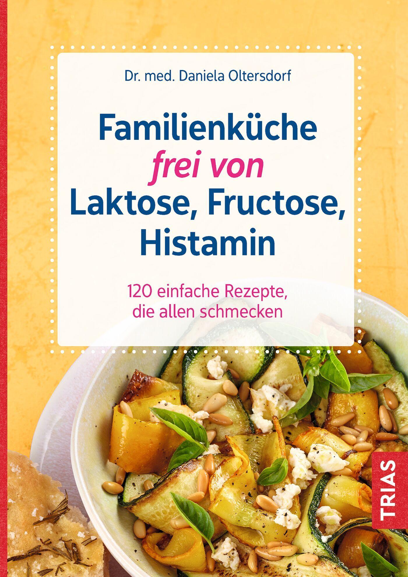 Vorderes Coverbild Familienküche frei von Laktose, Fructose, Histamin