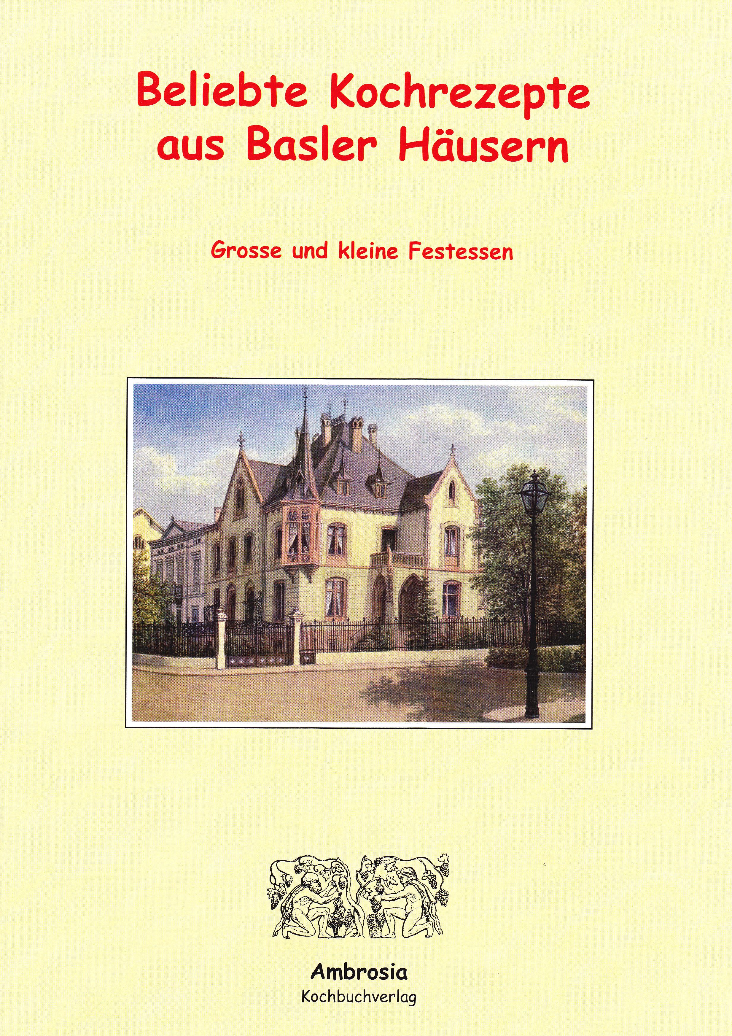 Vorderes Coverbild Beliebte Kochrezepte aus Basler Häusern