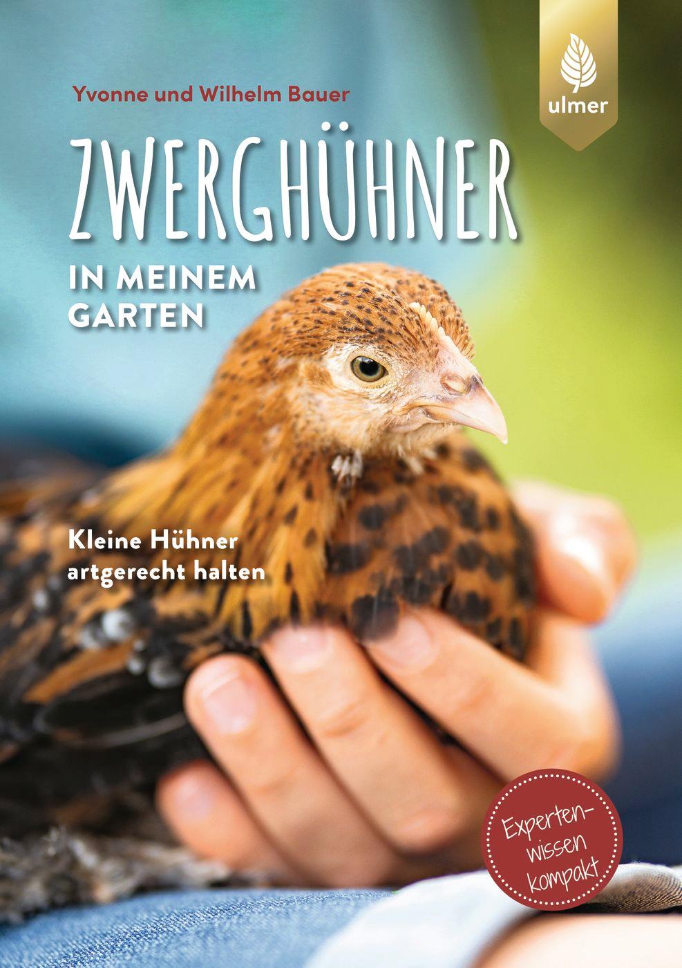 Vorderes Coverbild Zwerghühner in meinem Garten