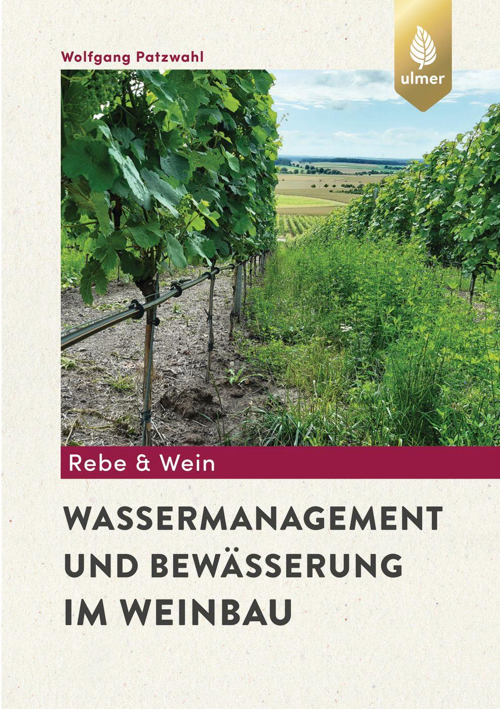 Vorderes Coverbild Wassermanagement und Bewässerung im Weinbau