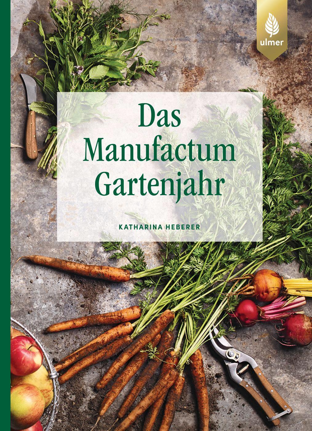 Vorderes Coverbild Das Manufactum-Gartenjahr