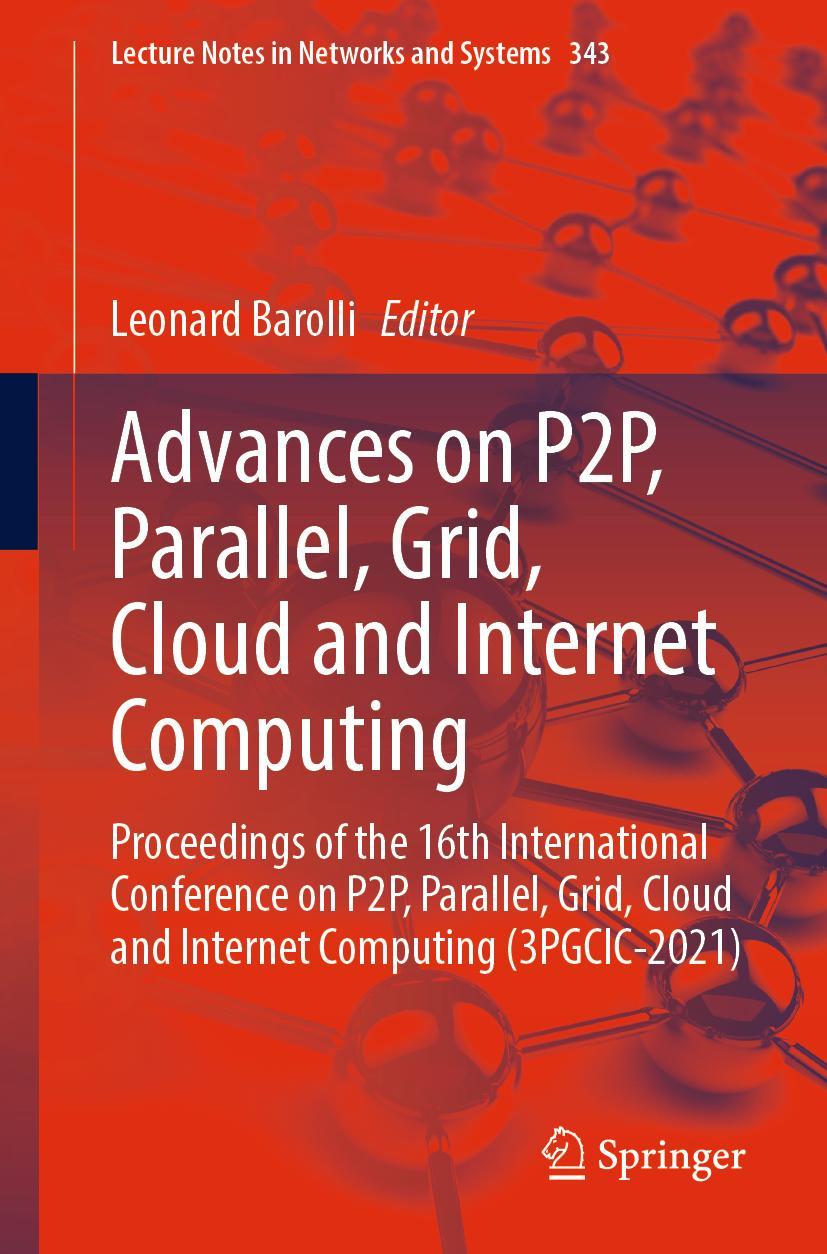 Vorderes Coverbild Advances on P2P, Parallel, Grid, Cloud and Internet Computing