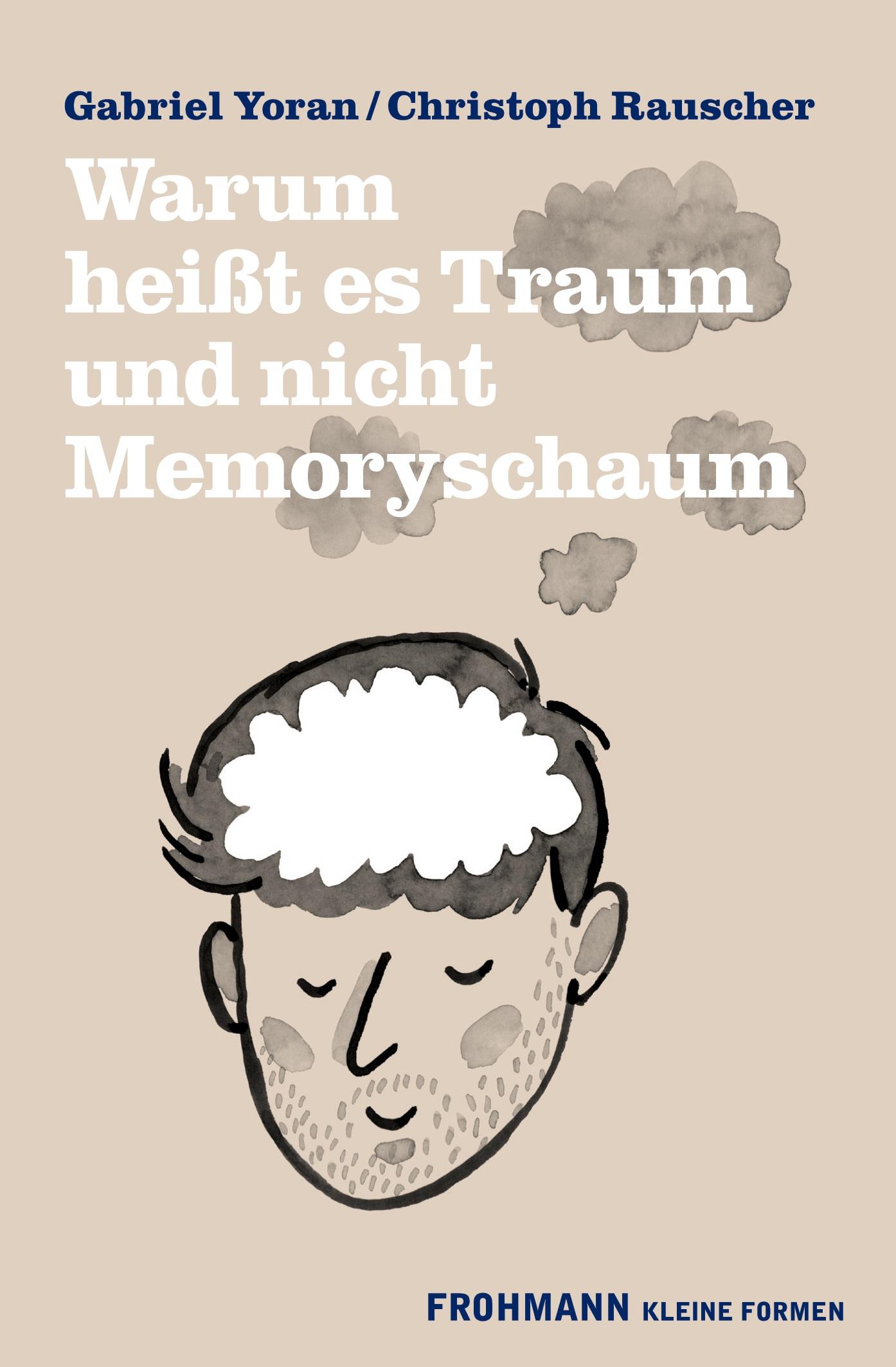 Vorderes Coverbild Warum heißt es Traum und nicht Memoryschaum