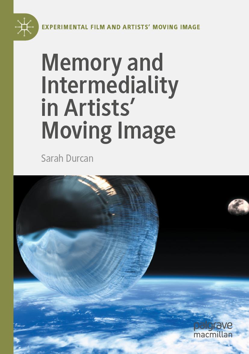 Vorderes Coverbild Memory and Intermediality in Artists' Moving Image