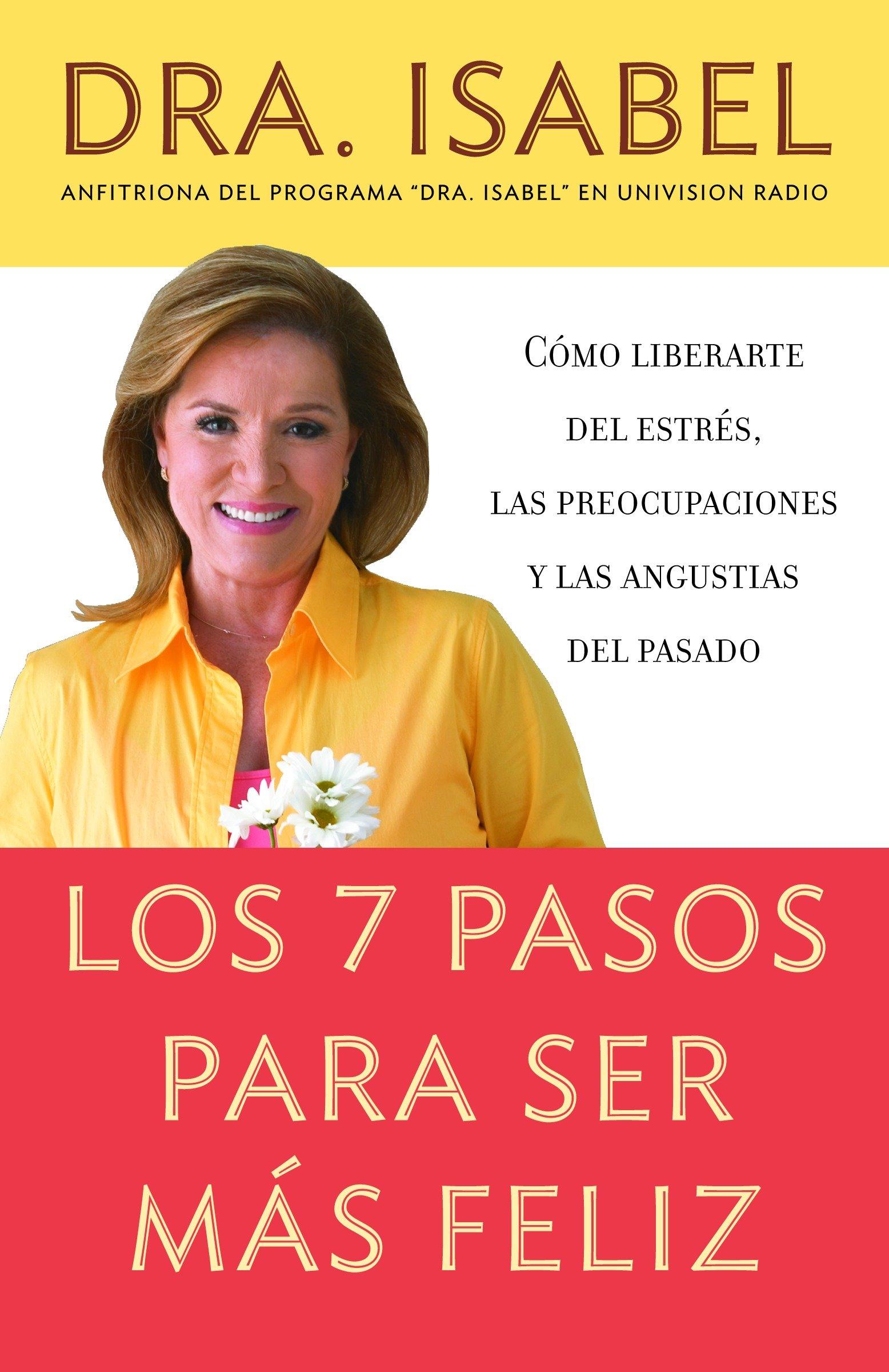 Vorderes Coverbild Los 7 Pasos Para Ser Más Feliz / The Seven Steps to Be Happier
